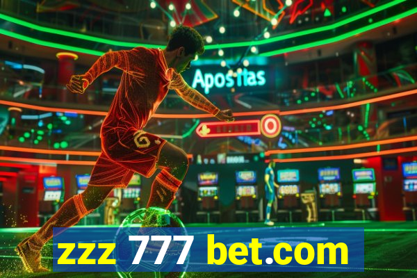 zzz 777 bet.com